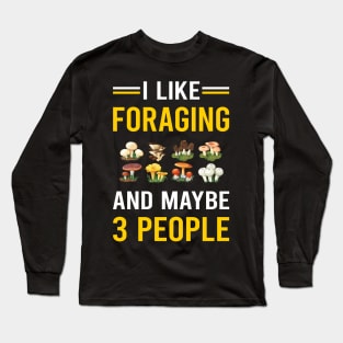 3 People Foraging Forage Forager Long Sleeve T-Shirt
